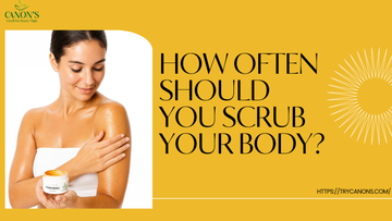 How Often Should You Scrub Your Body?